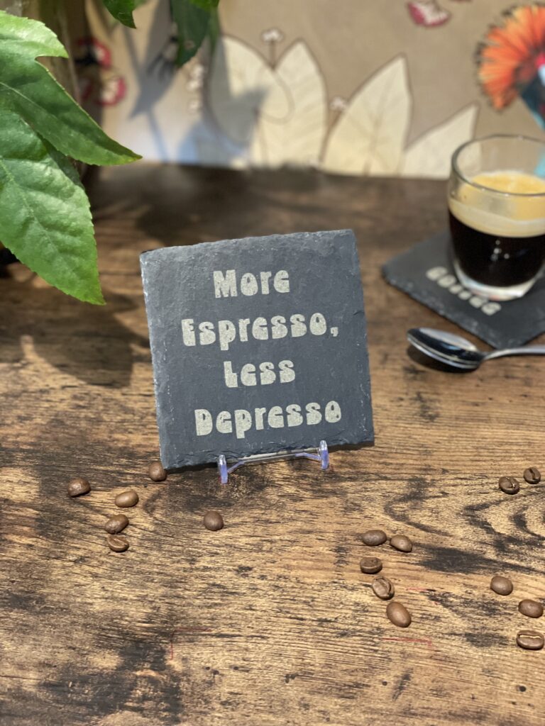 More Espresso Less Depresso Coffee Slate Coaster