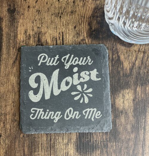 Drinks Get Me Wet Slate Coaster