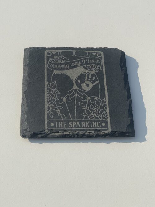 The Spanking Slate Coaster