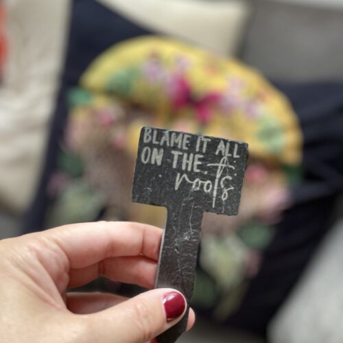 Blame It All On The Roots Blame It On The Roots Slate Herb Garden Marker