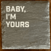Baby I'm Yours