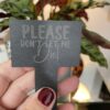Please Don't Let Me Die Slate Herb Garden Marker