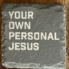 Your Own Personal Jesus Your Own Personal Jesus