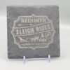 Reindeer Sleigh Rides Reindeer Sleigh Rides Slate Coaster – Rustic Christmas Slate Gift