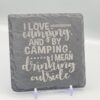 1000060922 Funny Camping Slate Coaster – Drinking Outside Caravan Gift