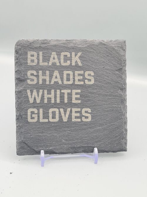 1000060960 Black Shades White Gloves Lyric Slate Coasters