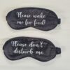 2026/06/1000061300-scaled.jpg Personalised Sleep Mask – Please Wake Me For Food / Please Don't Disturb Me